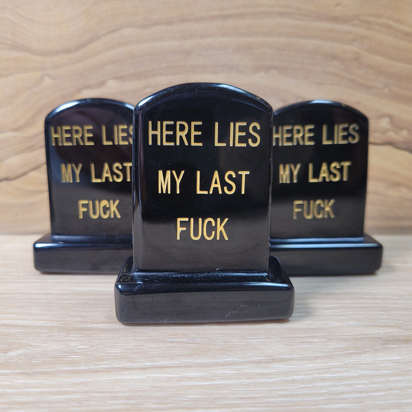 Here Lies My Last F*CK Tombstone