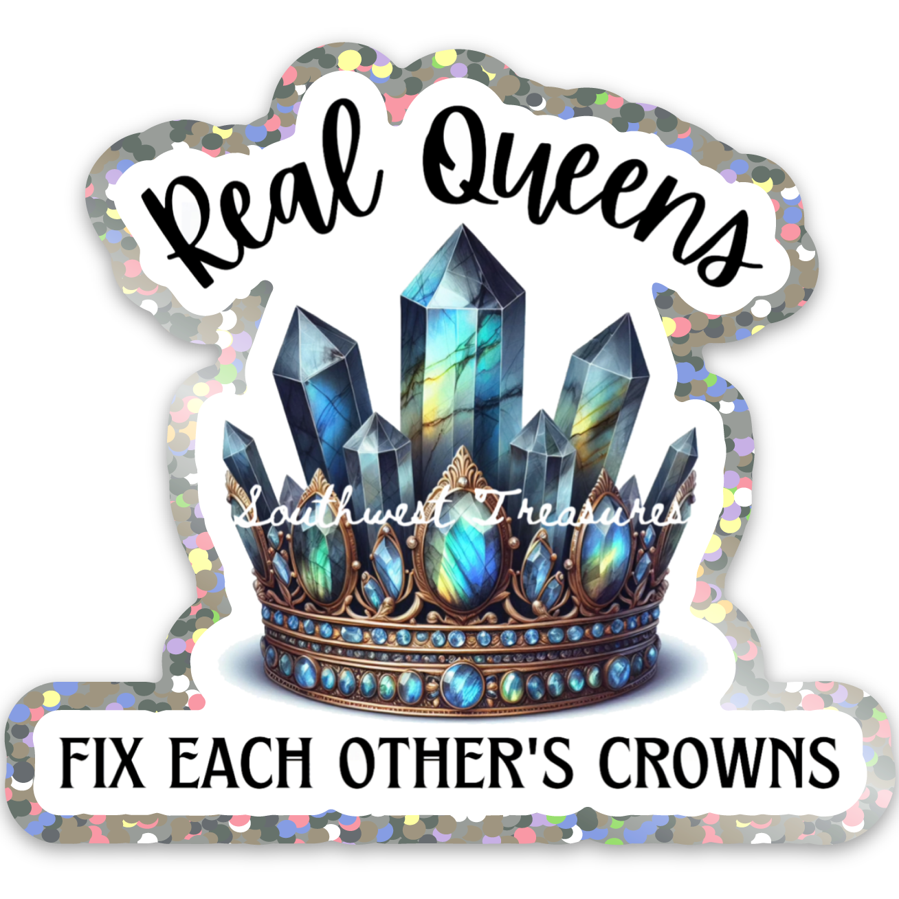 Southwest Treasures "Queens" Sticker